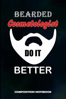 Book cover for Bearded Cosmetologists Do It Better