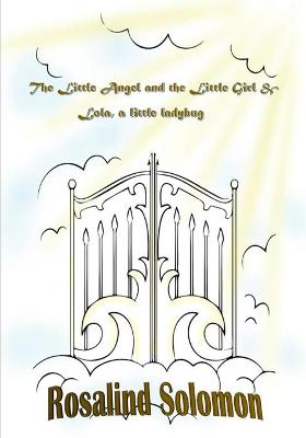 Book cover for The Little Angel and the Little Girl & Lola, a little ladybug