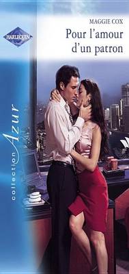 Book cover for Pour L'Amour D'Un Patron - Romance Espagnole (Harlequin Azur)