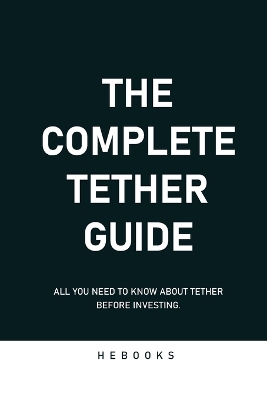 Book cover for The Complete Tether Guide