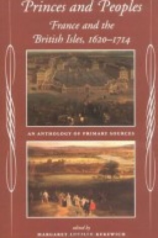 Cover of Princes and Peoples, France and the British Isles, 1620-1714