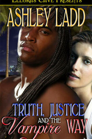 Cover of Truth, Justice and the Vampire Way