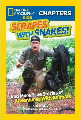 Cover of National Geographic Kids Chapters: Scrapes With Snakes