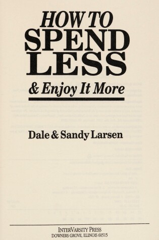 Cover of How to Spend Less and Enjoy It More