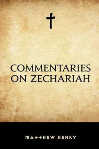 Cover of Commentaries on Zechariah