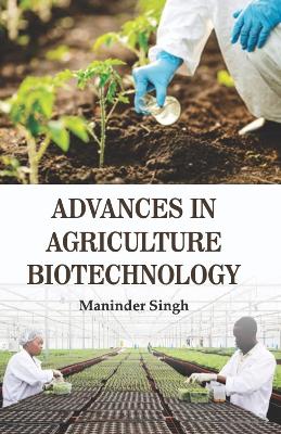 Book cover for Advances in Agriculture Biotechnology