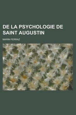 Cover of de La Psychologie de Saint Augustin