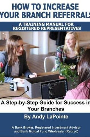 Cover of How to Increase Your Branch Referrals