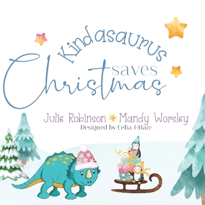 Cover of Kindasaurus Saves Christmas