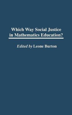 Book cover for Which Way Social Justice in Mathematics Education?