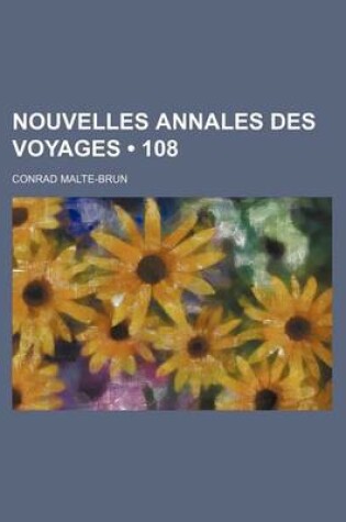 Cover of Nouvelles Annales Des Voyages (108)