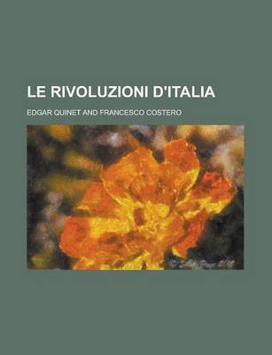 Book cover for Le Rivoluzioni D'Italia