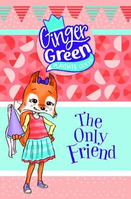 Book cover for Ginger Green, Playdate Queen Pack B of 2