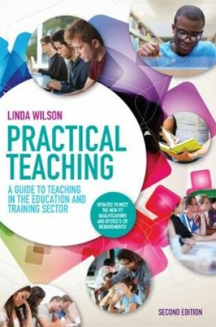 Cover of Practical Teaching: A Guide to Teaching in the Education and Training Sector