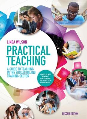 Book cover for Practical Teaching: A Guide to Teaching in the Education and Training Sector