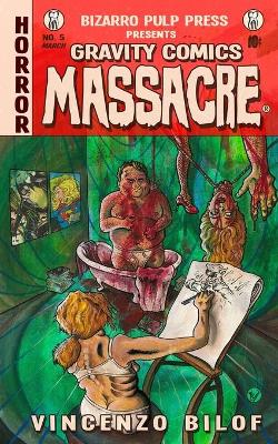 Book cover for Gravity Comics Massacre