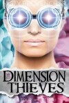 Book cover for The Dimension Thieves