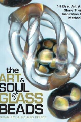 Cover of The Art and Soul of Glass Beads