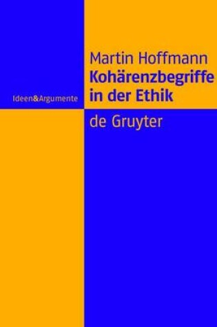 Cover of Koharenzbegriffe in Der Ethik