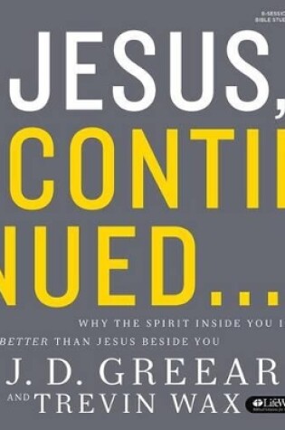 Cover of Jesus, Continued Bible Study Book