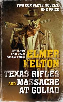 Book cover for Texas Rifles and Massacre at Goliad