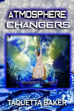 Cover of Atmosphere Changers