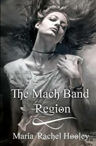 Cover of The Mach Band Region