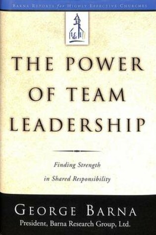 Cover of The Power of Team Leadership