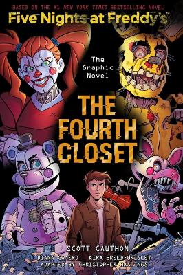 Book cover for The Fourth Closet (Five Nights at Freddy's Graphic Novel 3)