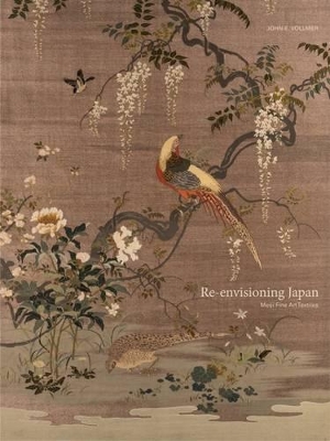 Book cover for Re–Envisioning Japan – Meiji Fine Art Textiles