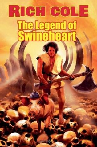 Cover of The Legend of Swineheart