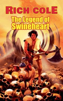 Cover of The Legend of Swineheart