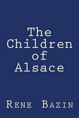 Book cover for The Children of Alsace