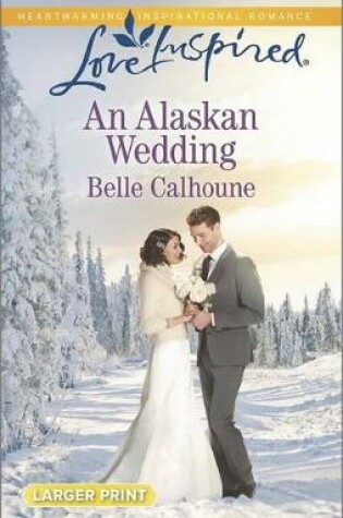 Cover of An Alaskan Wedding