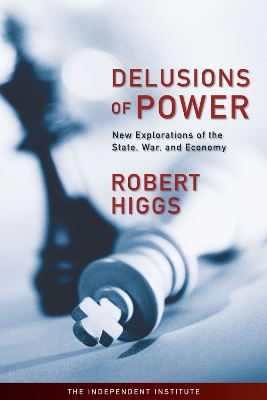 Book cover for Delusions of Power
