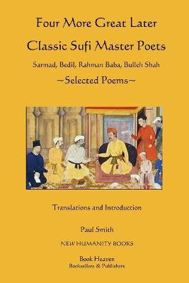 Book cover for Four More Great Later Classic Sufi Master Poets