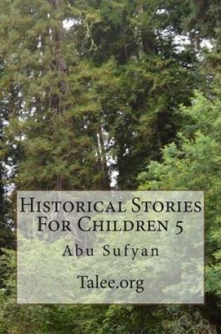 Cover of Historical Stories For Children 5