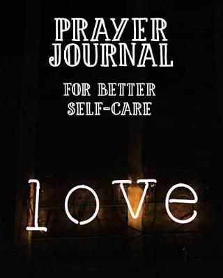 Book cover for Prayer Journal for Better Self-Care