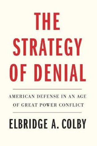 Cover of The Strategy of Denial