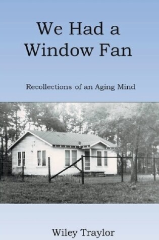 Cover of We Had a Window Fan