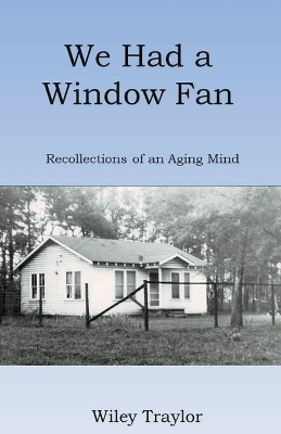 Book cover for We Had a Window Fan