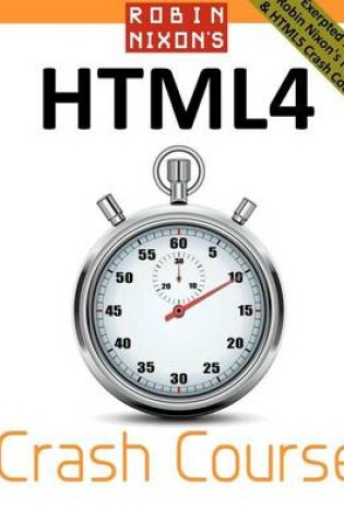 Cover of Robin Nixon's Html4 Crash Course