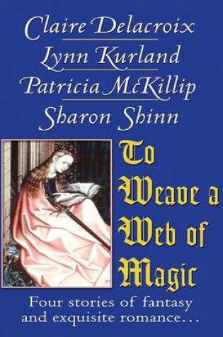 Cover of To Weave a Web of Magic