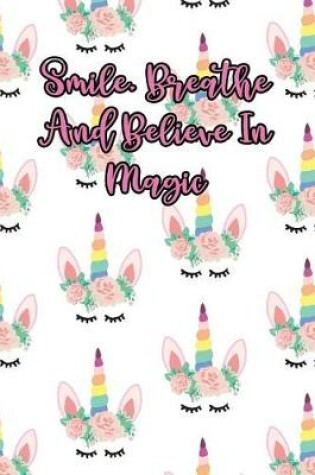 Cover of Smile, Breathe and Believe in Magic