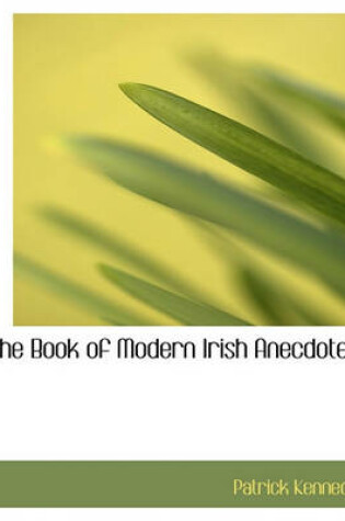 Cover of The Book of Modern Irish Anecdotes