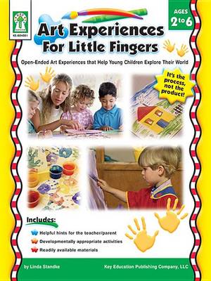 Book cover for Art Experiences for Little Fingers, Ages 2 - 6