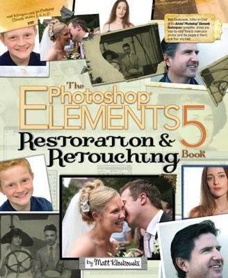 Book cover for The Photoshop Elements 5 Restoration and Retouching Book