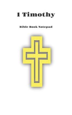 Book cover for Bible Book Notepad 1 Timothy