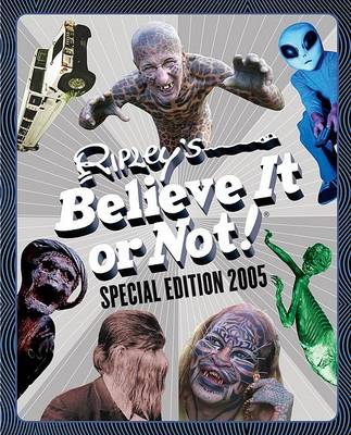 Book cover for Ripley's Believe It or Not!: Special Edition 2005