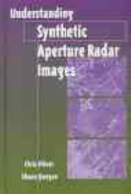 Book cover for Understanding Synthetic Aperature Radar Images